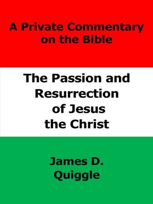 cover image of The Passion and Resurrection of Jesus the Christ
